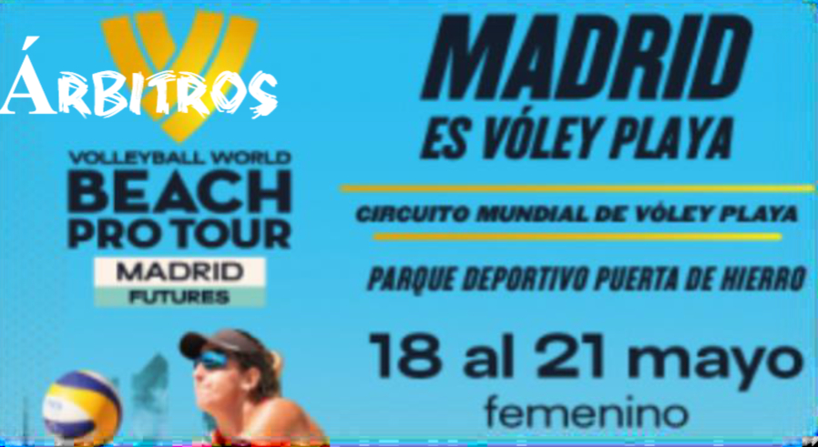 Designaciones Volleyball World Beach PRO Tour Futures Women. MADRID 2023