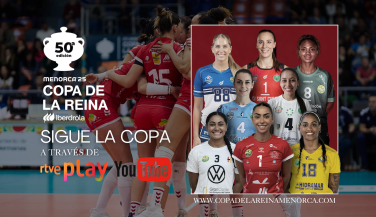 Sigue la Copa de SM la Reina Iberdrola a través de RTVE Play y @voleytv (YouTube) 