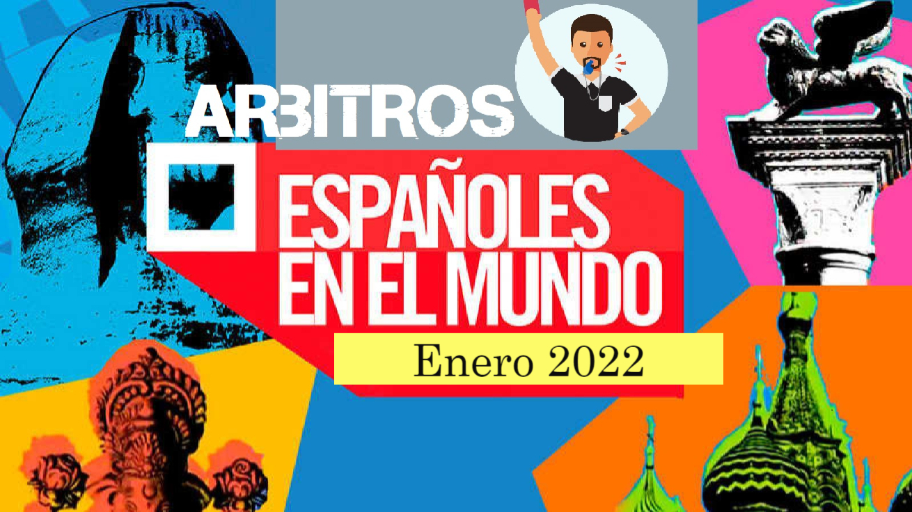 Árbitros Españoles por Europa. Enero 2022