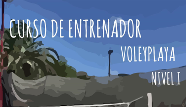 Curso de Entrenador de Voley Playa Nivel I de la Federación Aragonesa
