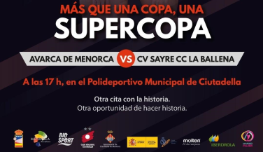 Avarca de Menorca y CV Sayre CC La Ballena luchan este sábado por la Supercopa Iberdrola