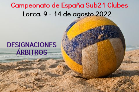 Designaciones Campeonato de España Sub21 Clubes. Lorca 2022